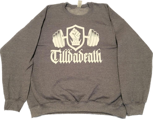 TILLDADEATHSWEATSHIRT